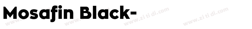 Mosafin Black字体转换